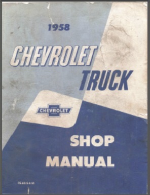 1958 Chevy Truck Shop Manual RS-63-S&M