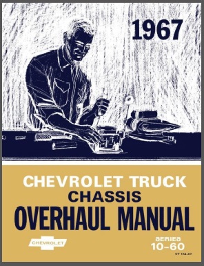 1967 Chevy Truck Overhaul Manual