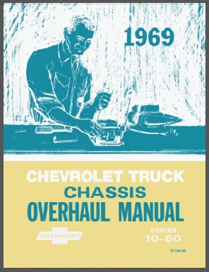 1969 Chevy Truck Overhaul Manual