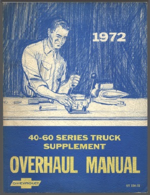 1972 Chevy Truck Overhaul Manual