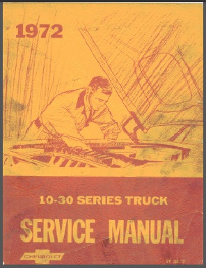 1972 Chevy Truck Service Manual