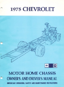 1975 Chevy Motor Home Chassis Owners Manual ST-318-75