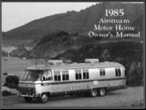 1985 Airstream Motorhome Owners Manual