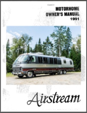 1991 Airstream Classic Motorhome Owners Manual