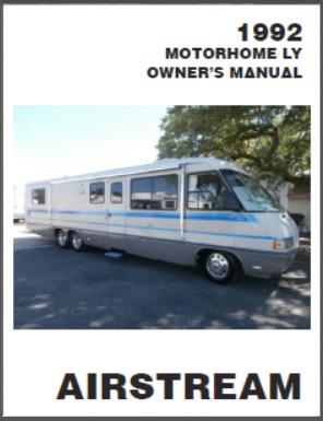 1992 Airstream Land Yacht Motorhome Owners Manual