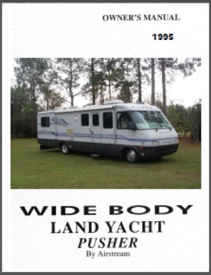 1995 Airstream Land Yacht Pusher Motorhome Owners Manual