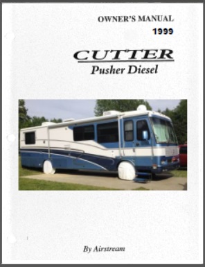 1999 Airstream Cutter Pusher Diesel Motorhome Owners Manual