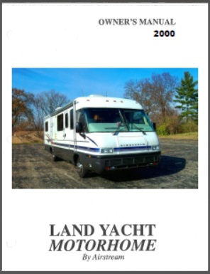 2000 Airstream Land Yacht Motorhome Owners Manual