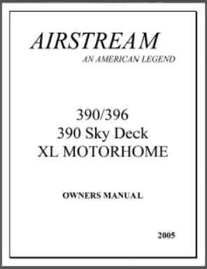 2005 Airstream 390/396 Sky Deck XL Motorhome Owner Manual