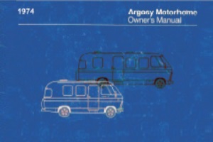 1974 Argosy Motorhome Owners Manual