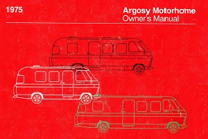 1975 Argosy Motorhome Owners Manual