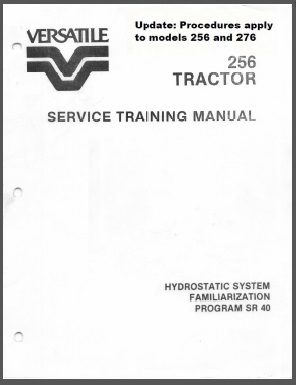 Versatile 256 / 276 Tractor Hydrostatic Transmission Training Manual