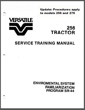 Versatile 256 / 276 Tractor Environmental System Training Manual