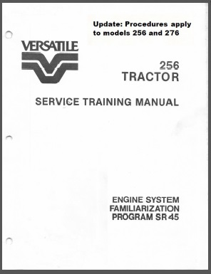 Versatile 256 / 276 Tractor Engine System Training Manual